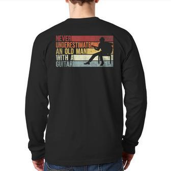 Never Underestimate An Old Man With A Guitar Guitar Back Print Long Sleeve T-shirt - Thegiftio UK