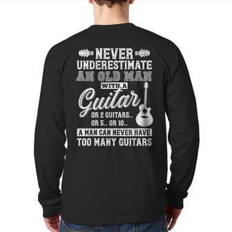 Never Underestimate An Old Man With A Guitar Player Guitar Back Print Long Sleeve T-shirt - Thegiftio UK