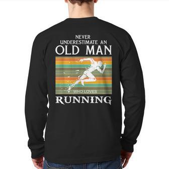 Never Underestimate An Old Man Who Loves Running Back Print Long Sleeve T-shirt - Thegiftio UK