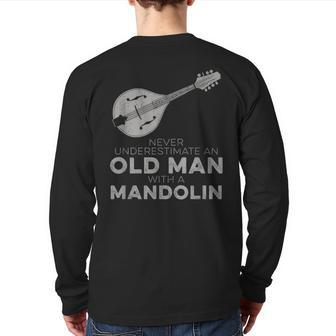 Never Underestimate An Old Man With A Mandolin Humor Back Print Long Sleeve T-shirt | Mazezy