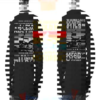 Never Underestimate An Old Man With A Motorbike Biker Back Print Long Sleeve T-shirt | Seseable UK
