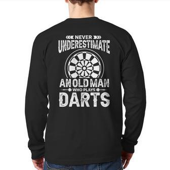 Never Underestimate An Old Man Playing Darts Back Print Long Sleeve T-shirt - Monsterry AU