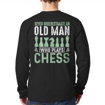 Never Underestimate An Old Man Who Plays Chess Chessmaster Back Print Long Sleeve T-shirt - Seseable