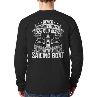 Never Underestimate An Old Man With A Sailing Boat Sailor Back Print Long Sleeve T-shirt - Seseable