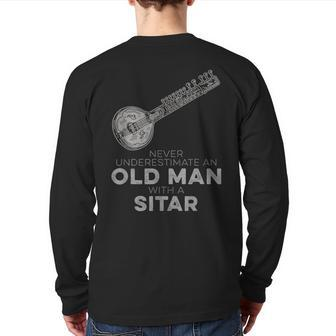 Never Underestimate An Old Man With A Sitar Vintage Novelty Back Print Long Sleeve T-shirt - Seseable