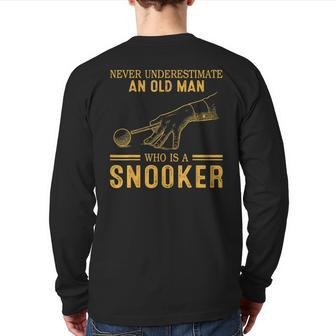 Never Underestimate An Old Man Who Is A Snooker Back Print Long Sleeve T-shirt | Mazezy