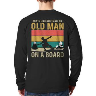 Never Underestimate An Old Man On A Snowboard Vintage Back Print Long Sleeve T-shirt - Seseable