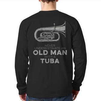 Never Underestimate An Old Man With A Tuba Vintage Novelty Back Print Long Sleeve T-shirt - Seseable