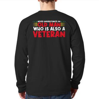 Never Underestimate An Old Man Who Is Also A Veteran Grandpa Back Print Long Sleeve T-shirt - Seseable