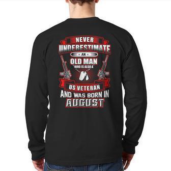 Never Underestimate An Old Us Veteran Born In August Back Print Long Sleeve T-shirt - Seseable