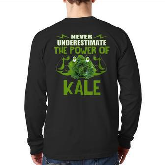 Never Underestimate The Power Of Kale Healthy Vegan T Back Print Long Sleeve T-shirt - Seseable