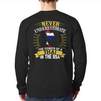 Never Underestimate The Power Of A Thai In Usa Back Print Long Sleeve T-shirt - Seseable