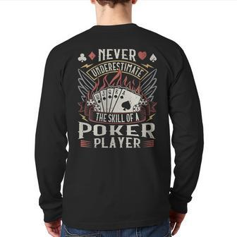 Never Underestimate Skill Poker Player Cards Gambling Back Print Long Sleeve T-shirt - Monsterry DE