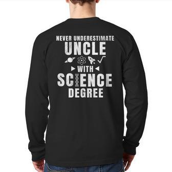 Never Underestimate Uncle With Science Degree Back Print Long Sleeve T-shirt - Seseable