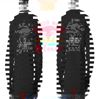 Vaxxed Waxed And Relaxed Ready To Relax Summer Back Print Long Sleeve T-shirt | Mazezy