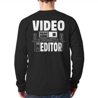 Video Editing Editor Back Print Long Sleeve T-shirt | Mazezy