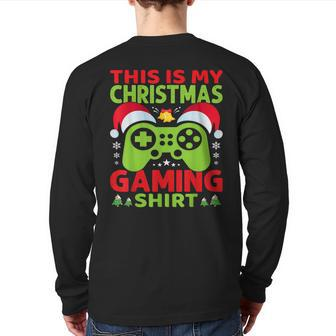 This Is My Video Gaming Christmas Gamer Gaming Xmas Back Print Long Sleeve T-shirt - Seseable