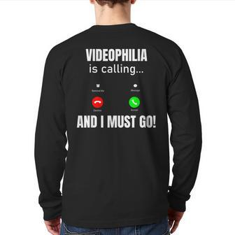Videophilia Is Calling And I Must Go Back Print Long Sleeve T-shirt | Mazezy