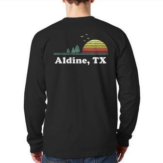 Vintage Aldine Texas Home Souvenir Print Back Print Long Sleeve T-shirt | Mazezy