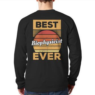 Vintage Best Biophysicist Ever Biophysics Back Print Long Sleeve T-shirt | Mazezy