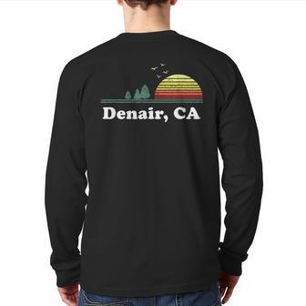 Vintage Denair California Home Souvenir Print Back Print Long Sleeve T-shirt | Mazezy