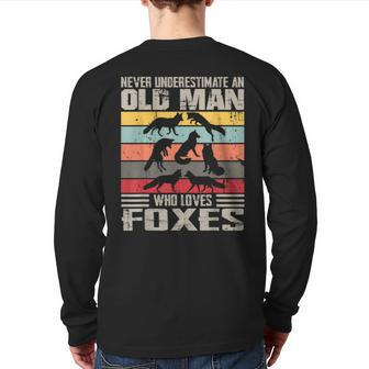 Vintage Never Underestimate An Old Man Who Loves Foxes Cute Back Print Long Sleeve T-shirt - Seseable