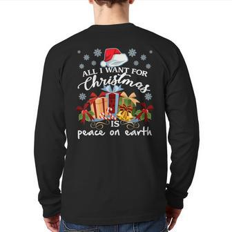 All I Want For Christmas Is Peace On Earth Back Print Long Sleeve T-shirt - Seseable
