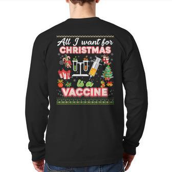 All I Want For Christmas Is A Vaccine Ugly Sweater Dinner Back Print Long Sleeve T-shirt - Monsterry
