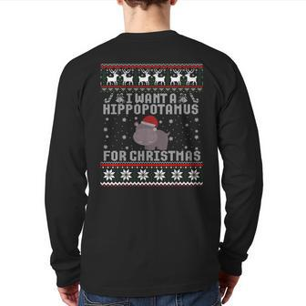 I Want A Hippopotamus For Christmas Hippo Ugly Sweater Back Print Long Sleeve T-shirt | Mazezy