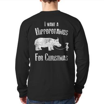 I Want A Hippopotamus For Christmas Hippo Xmas Season Pajama Back Print Long Sleeve T-shirt | Mazezy