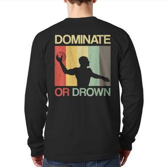 Water Polo Dominate Or Drown Waterpolo Sports Player Back Print Long Sleeve T-shirt | Mazezy
