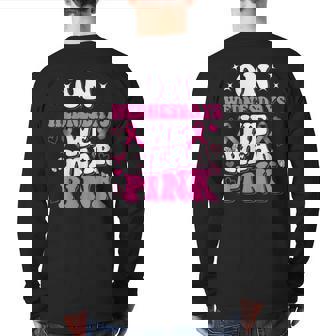 On Wednesday We Wear Pink Ribbon Breast Cancer Awareness Back Print Long Sleeve T-shirt - Thegiftio