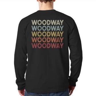 Woodway Texas Woodway Tx Retro Vintage Text Back Print Long Sleeve T-shirt | Mazezy