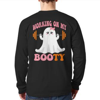 Working On My Booty Boo-Ty Ghost Boo Gym Lover Halloween Back Print Long Sleeve T-shirt - Monsterry DE