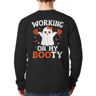 Working On My Booty Halloween Ghost Gym Workout Back Print Long Sleeve T-shirt - Seseable