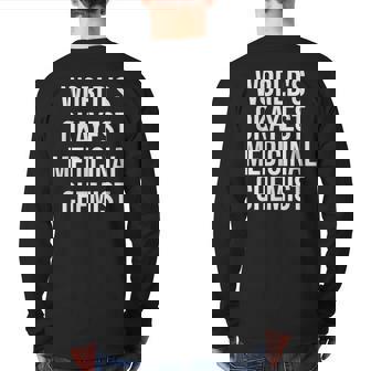 World's Okayest Medicinal Chemist Medicinal Chemistry Back Print Long Sleeve T-shirt | Mazezy