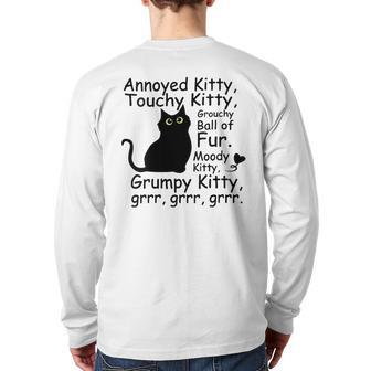 Annoyed Kitty Touchy Kitty Grouchy Ball Of Fur Moody Kitty Back Print Long Sleeve T-shirt | Mazezy