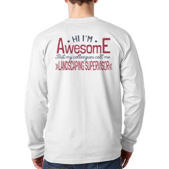 Awesome Landscaping Supervisor Job Coworker Back Print Long Sleeve T-shirt | Mazezy