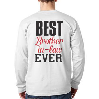 Best Brother-In-Law Ever Brother-In-Law Sibling Back Print Long Sleeve T-shirt | Mazezy