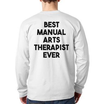 Best Manual Arts Therapist Back Print Long Sleeve T-shirt | Mazezy