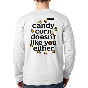 Candy Corn Doesn't Like You Either Back Print Long Sleeve T-shirt | Mazezy