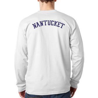 Classic Nantucket With Distressed Lettering Across Chest Back Print Long Sleeve T-shirt | Mazezy