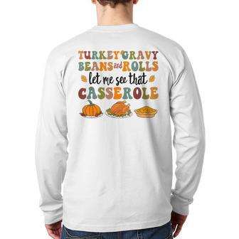 Cute Turkey Gravy Beans And Rolls Let Me See That Casserole Back Print Long Sleeve T-shirt - Monsterry