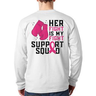Her Fight Is My Fight Boxing Glove Breast Cancer Awareness Back Print Long Sleeve T-shirt - Seseable