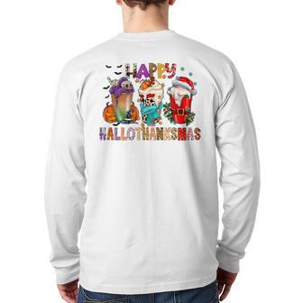 Halloween Thanksgiving Christmas Happy Hallothanksmas Back Print Long Sleeve T-shirt - Seseable