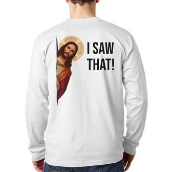 Jesus Christ I Saw That Meme Religious Cool Retro God Back Print Long Sleeve T-shirt - Monsterry