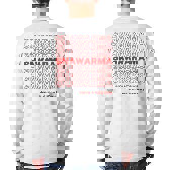 Shawarma Lover Arab Food Arabic Foodie Meme Thank You Back Print Long Sleeve T-shirt | Mazezy