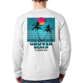Grover Beach California Ca Summer Souvenirs Back Print Long Sleeve T-shirt | Mazezy