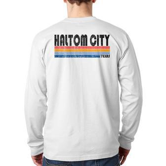Haltom City Tx Hometown Pride Retro 70S 80S Style Back Print Long Sleeve T-shirt | Mazezy