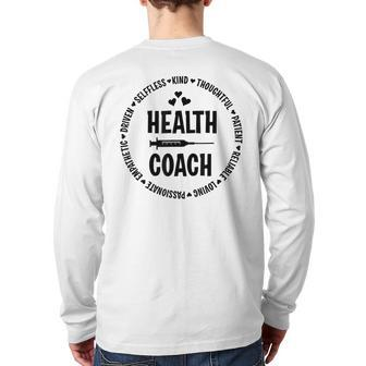 Health Coach Health Care Assistant Nutritionist Life Back Print Long Sleeve T-shirt | Mazezy
